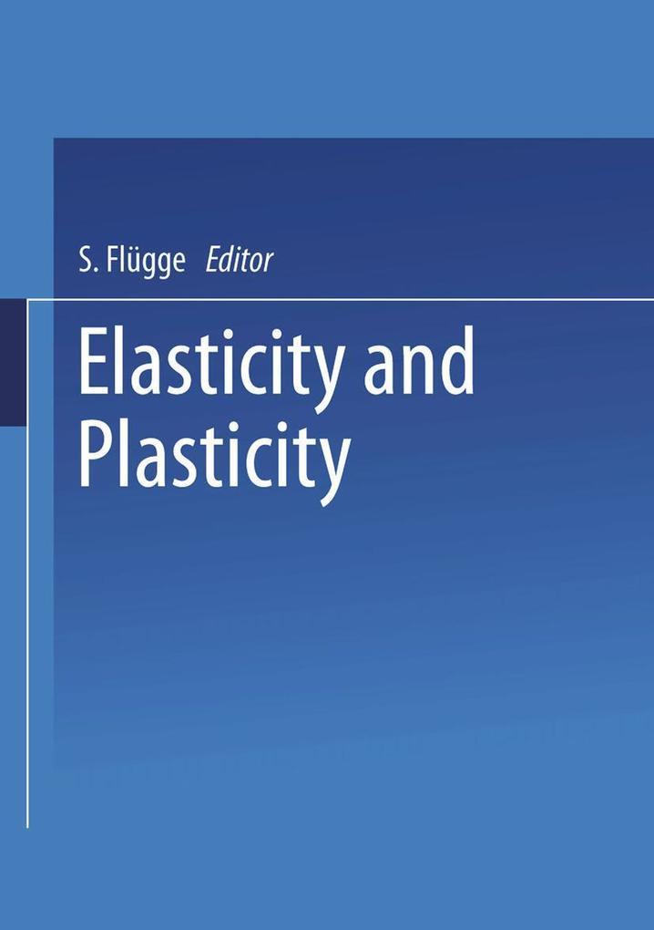 Elasticity and Plasticity / Elastizität und Plastizität
