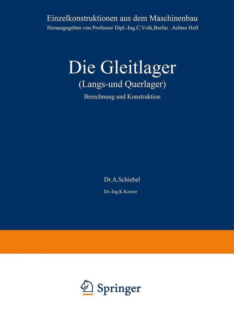 Die Gleitlager (Längs- und Querlager)
