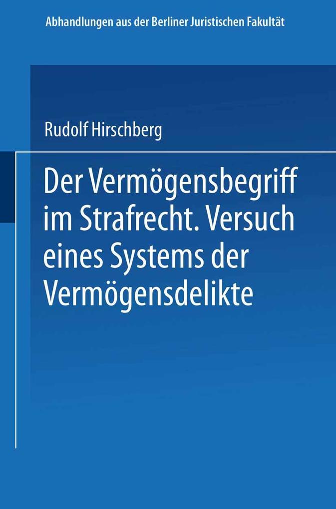 Der Vermögensbegriff im Strafrecht