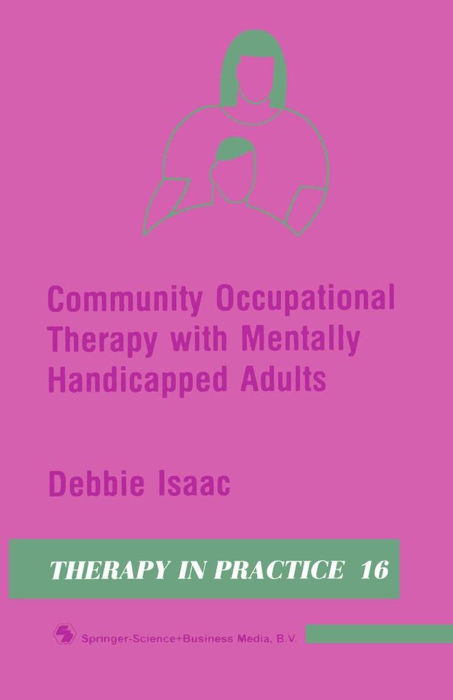 Community Occupational Therapy with Mentally Handicapped Adults