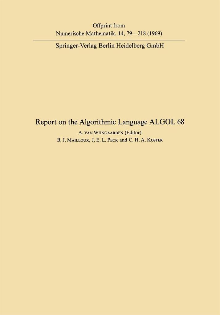 Report of Algorithmic Language ALGOL 68