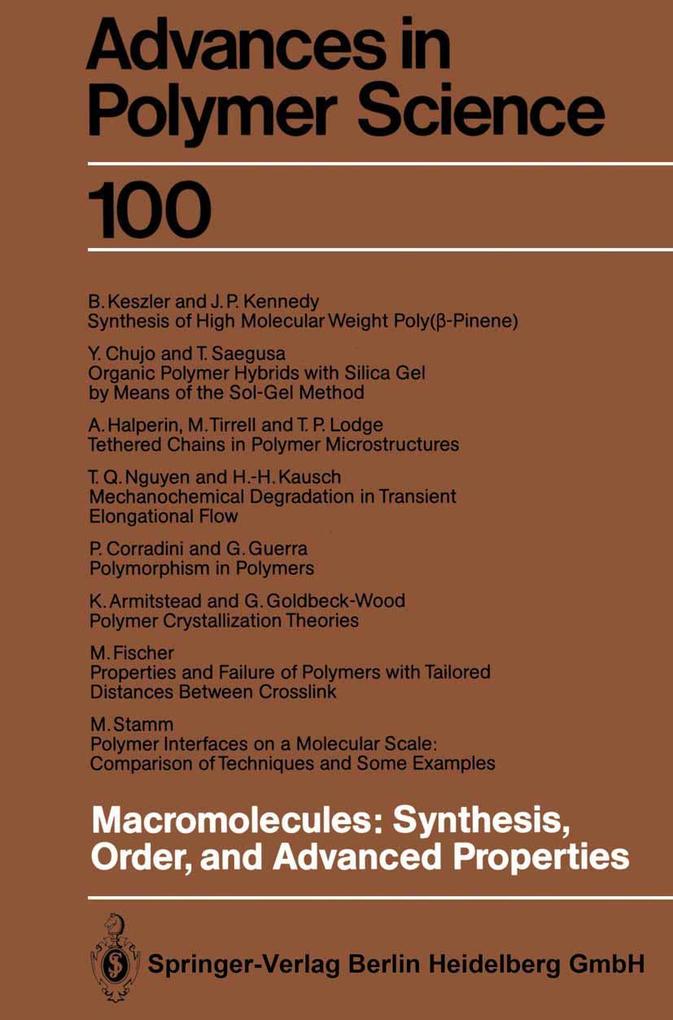Macromolecules: Synthesis Order and Advanced Properties
