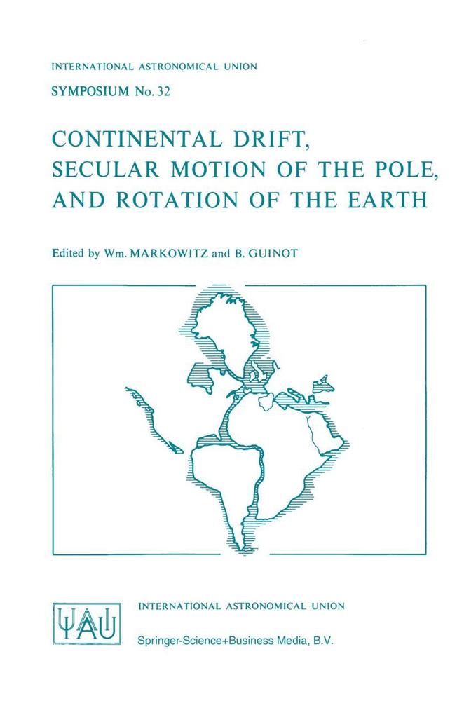 Continental Drift Secular Motion of the Pole and Rotation of the Earth