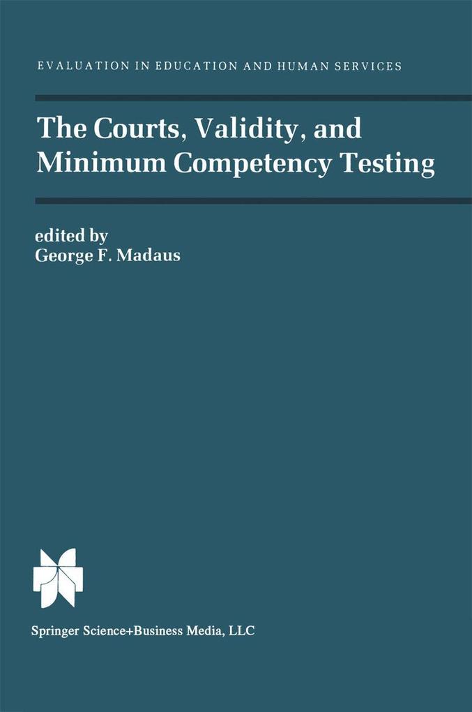 The Courts Validity and Minimum Competency Testing