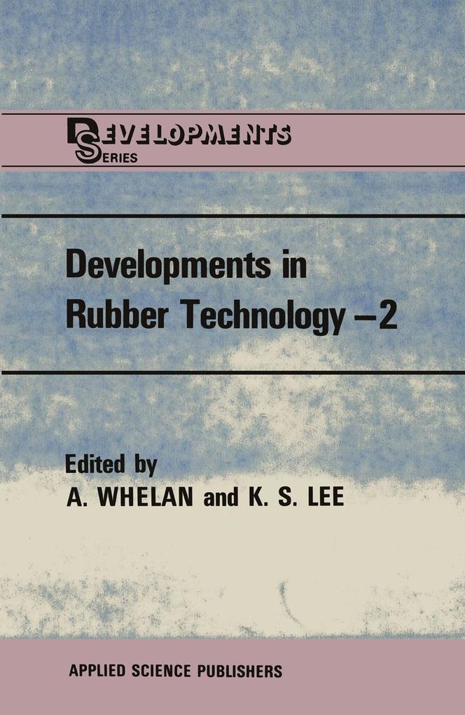 Developments in Rubber Technology-2