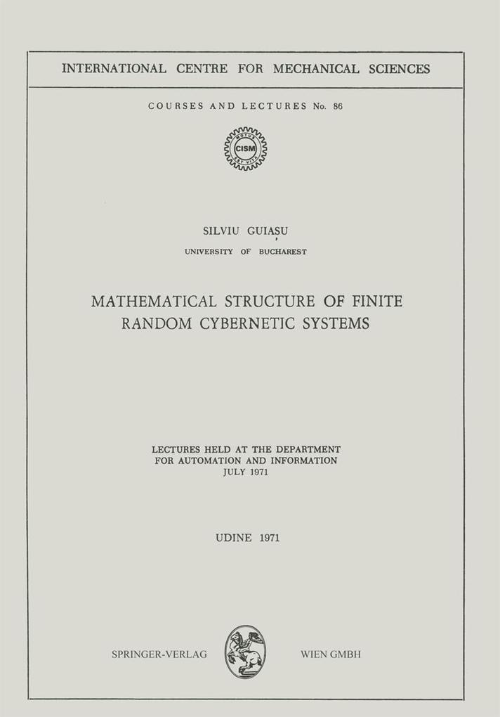 Mathematical Structure of Finite Random Cybernetic Systems
