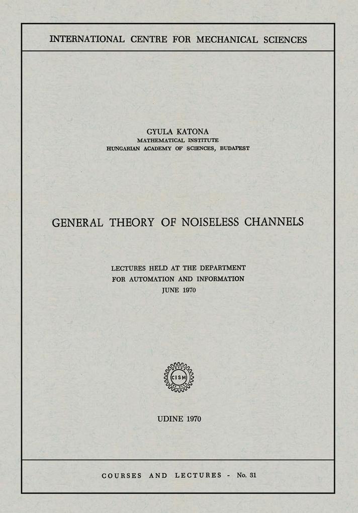 General Theory of Noiseless Channels