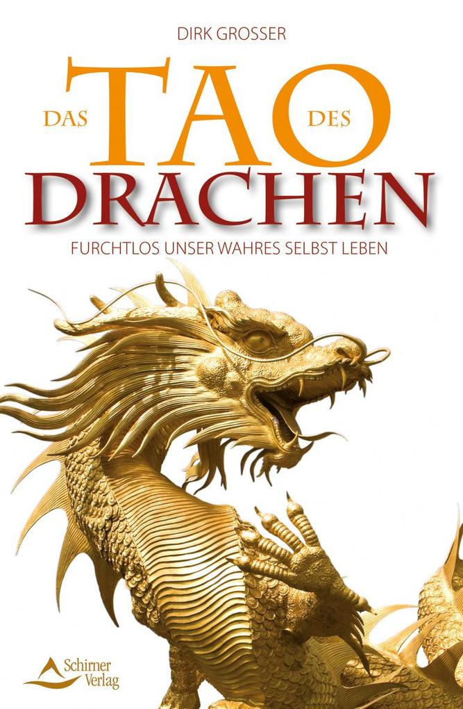 Schirner Das Tao Des Drachen, Ratgeber Von Dirk Grosser - Bild 4