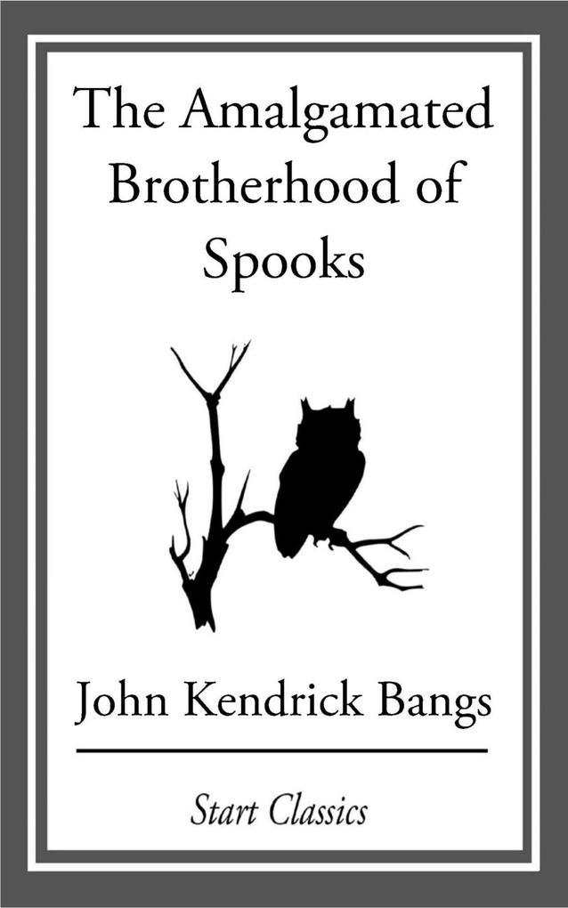 The Amalgamated Brotherhood of Spooks