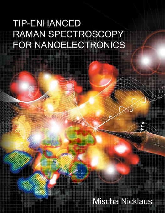 Tip-Enhanced Raman Spectroscopy for Nanoelectronics