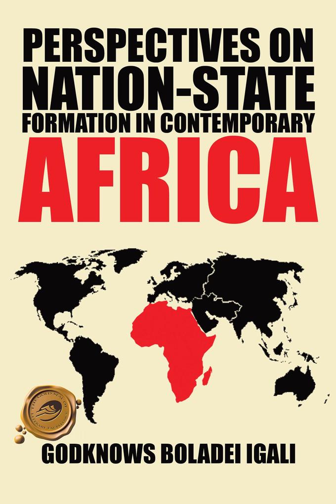 Perspectives on Nation-State Formation in Contemporary Africa