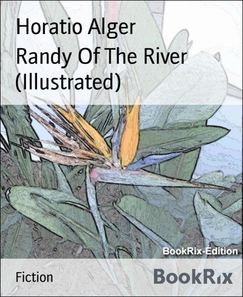 Randy Of The River (Illustrated)