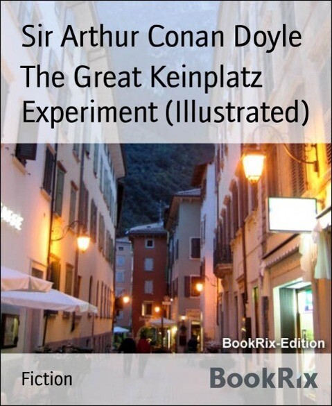 The Great Keinplatz Experiment (Illustrated)