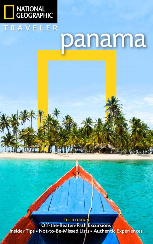 National Geographic Traveler: Panama 3rd Edition