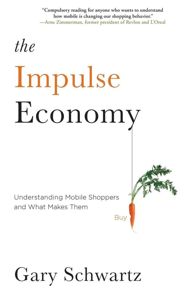 The Impulse Economy