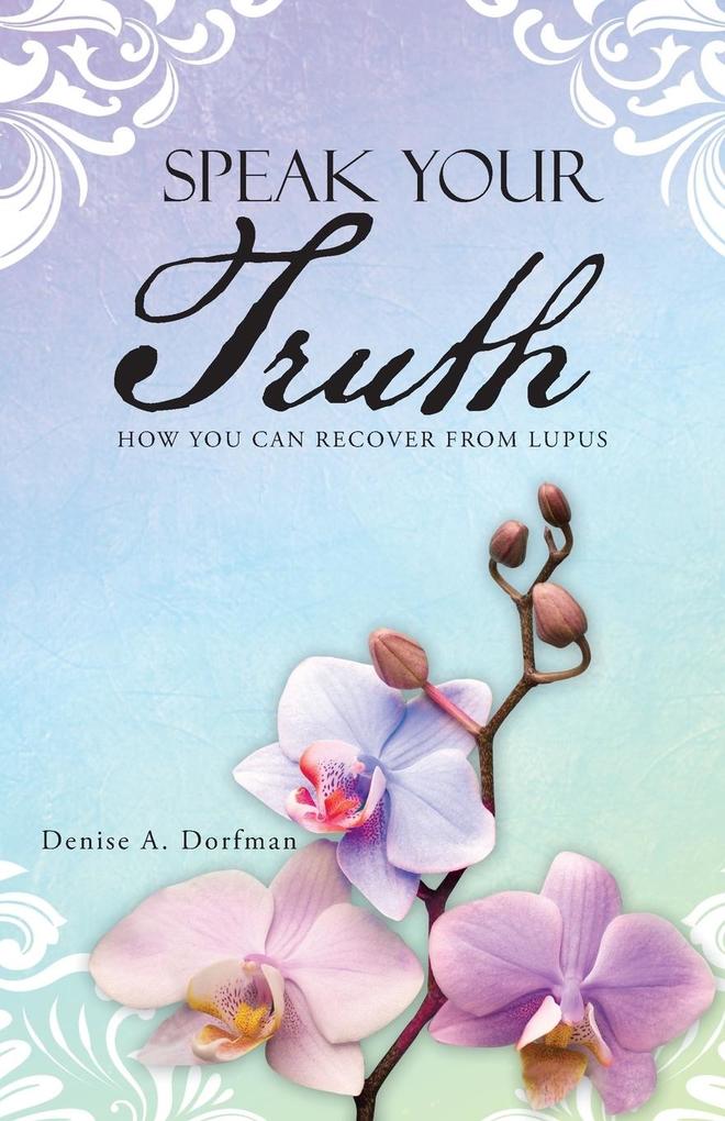 Speak Your Truth