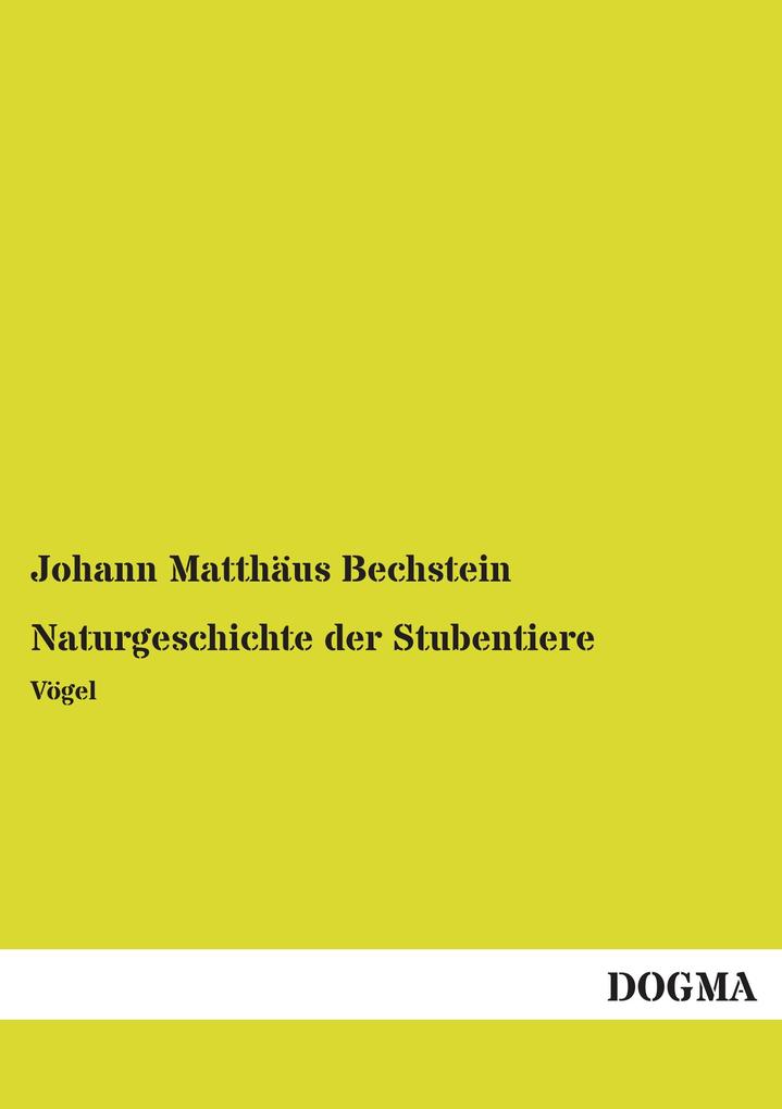 Naturgeschichte der Stubentiere