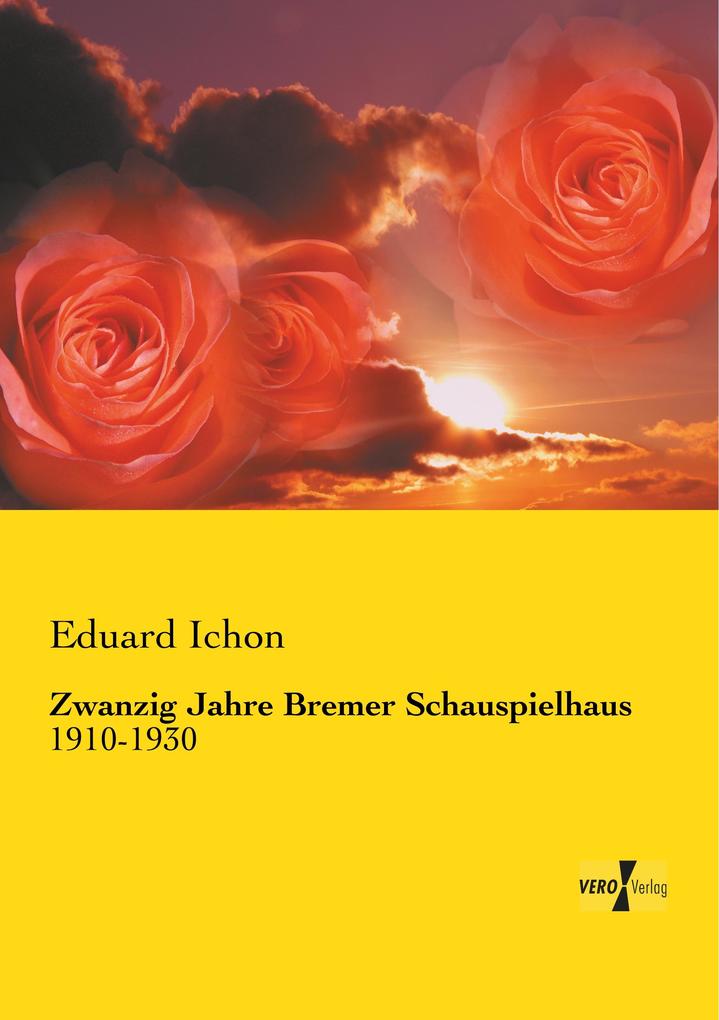Zwanzig Jahre Bremer Schauspielhaus