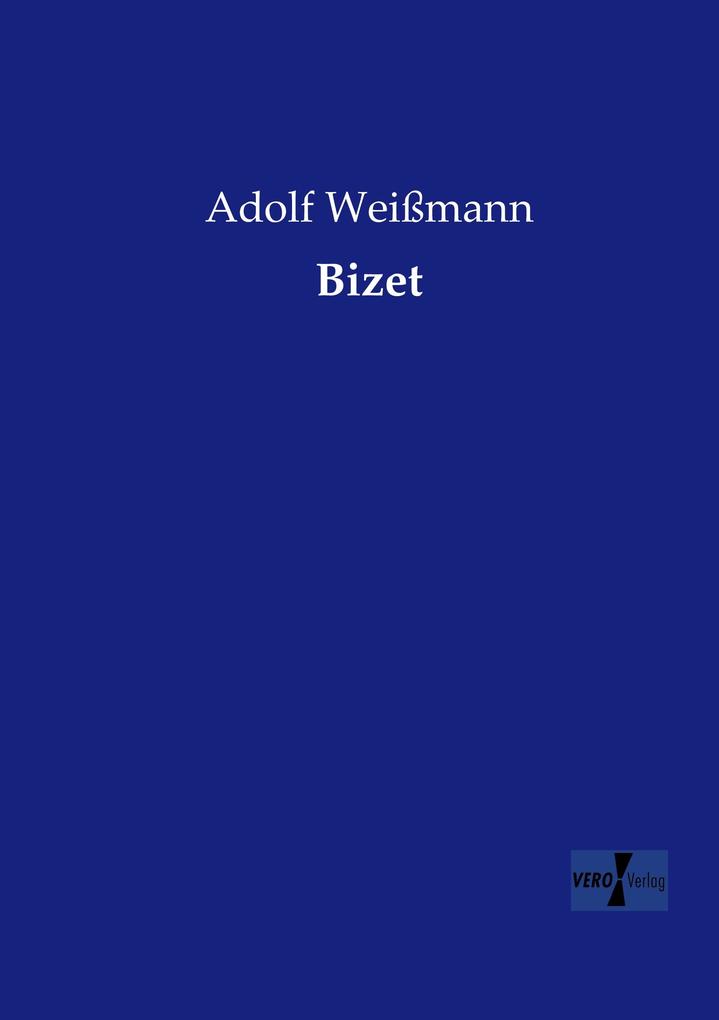 Bizet - Adolf Weißmann