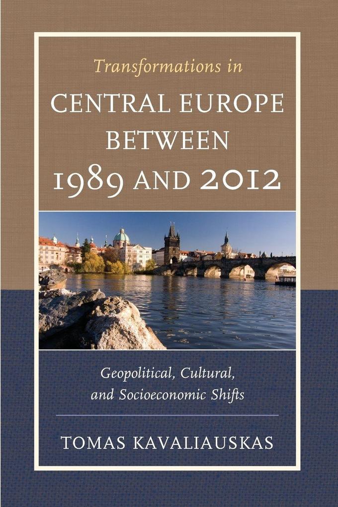 Transformations in Central Europe between 1989 and 2012