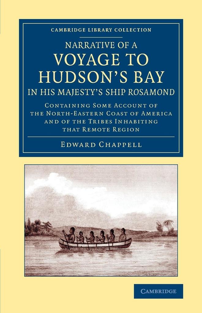 Narrative of a Voyage to Hudson‘s Bay in His Majesty‘s Ship Rosamond