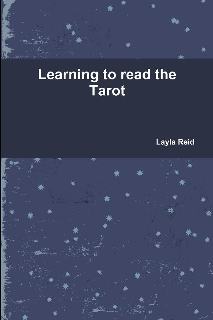 Learning to Read the Tarot