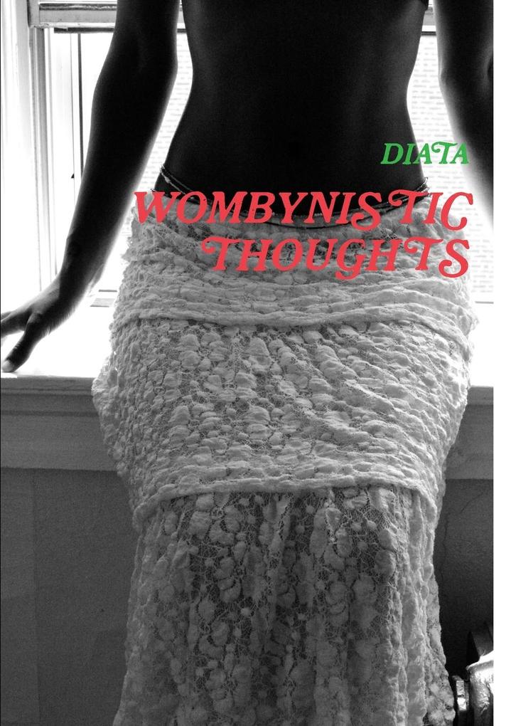 WOMBYNISTIC THOUGHTS