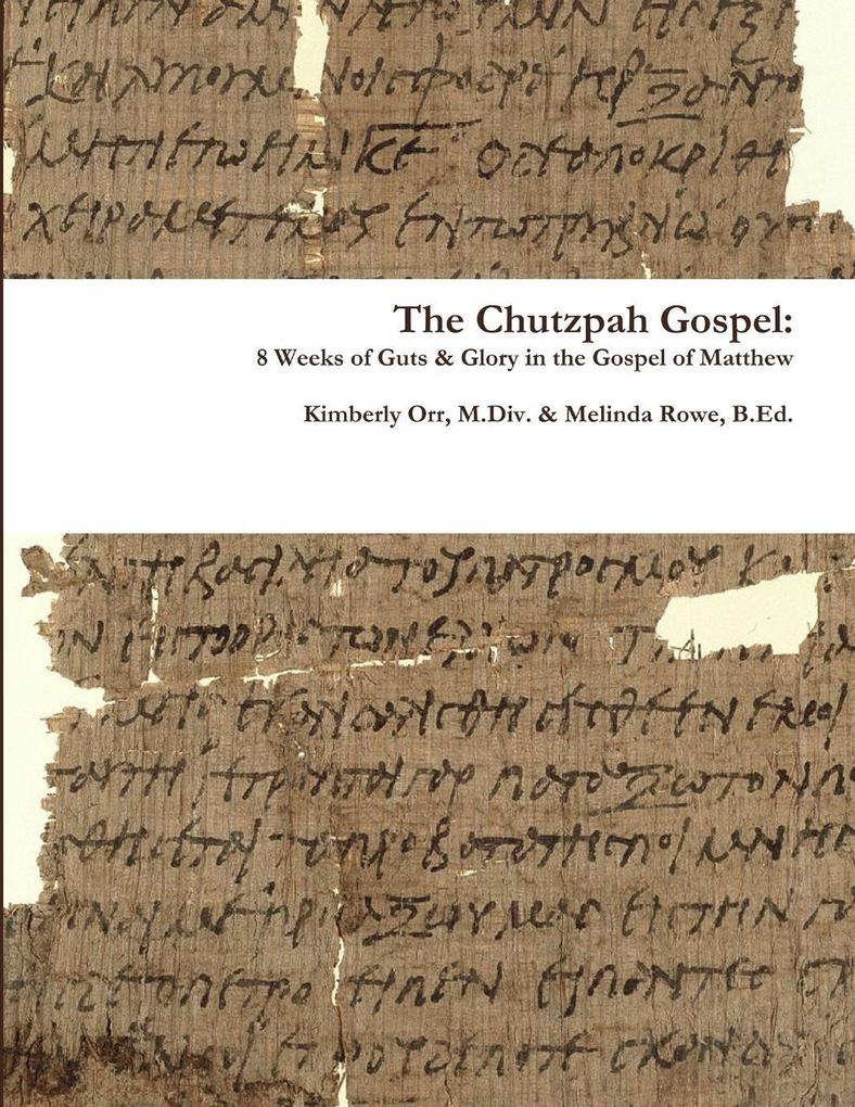 The Chutzpah Gospel