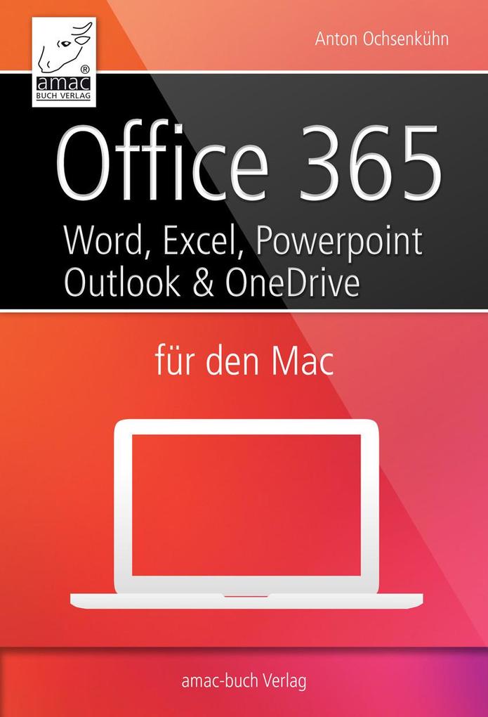 Office 365 für den Mac - Microsoft Word Excel Powerpoint und Outlook