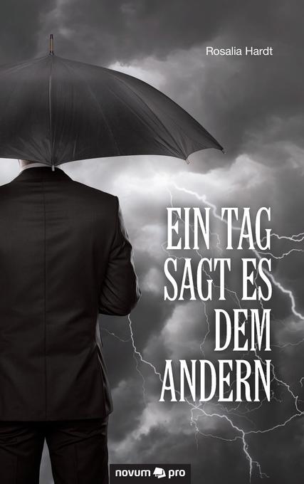 Image of Ein Tag sagt es dem andern