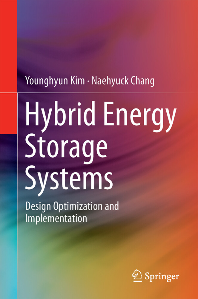  and Management of Energy-Efficient Hybrid Electrical Energy Storage Systems