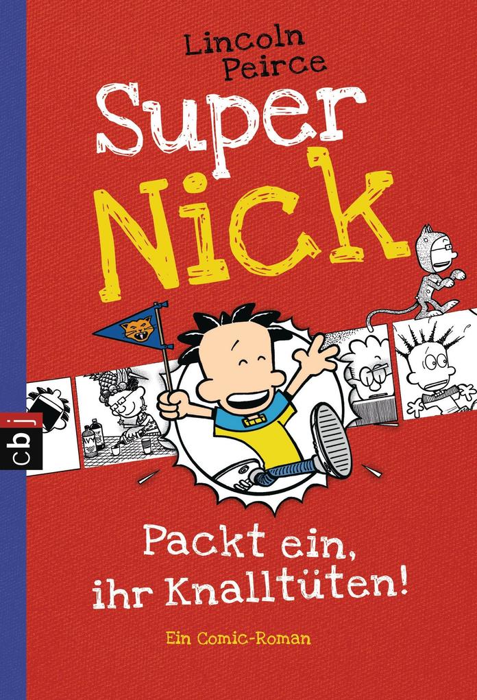 Super Nick 04 - Packt ein ihr Knalltüten! - Ein Comic-Roman