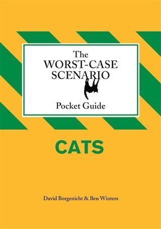 Worst-Case Scenario Pocket Guide: Cats