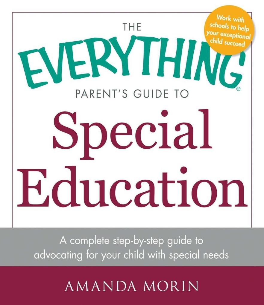 The Everything Parent‘s Guide to Special Education