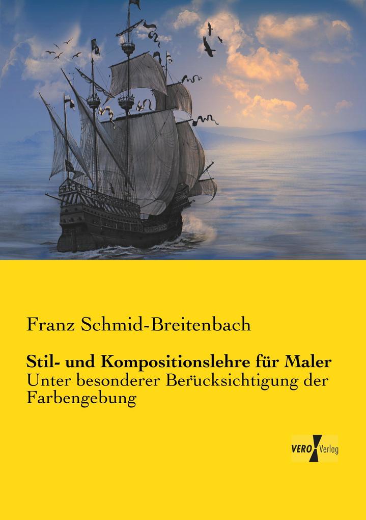 Stil- und Kompositionslehre für Maler