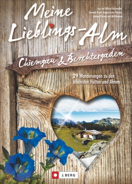 Image of Meine Lieblings-Alm Chiemgau & Berchtesgaden