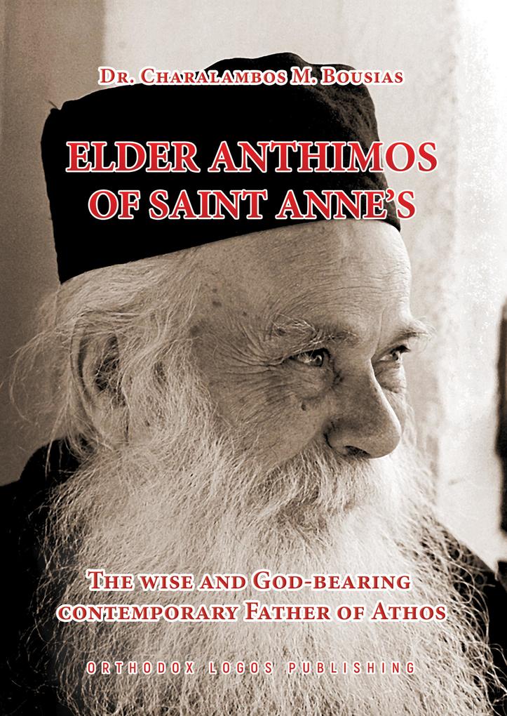 Elder Anthimos of Saint Anne‘s
