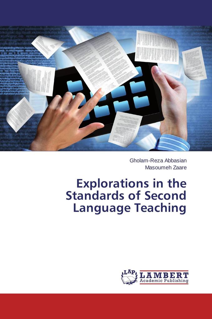 Explorations in the Standards of Second Language Teaching