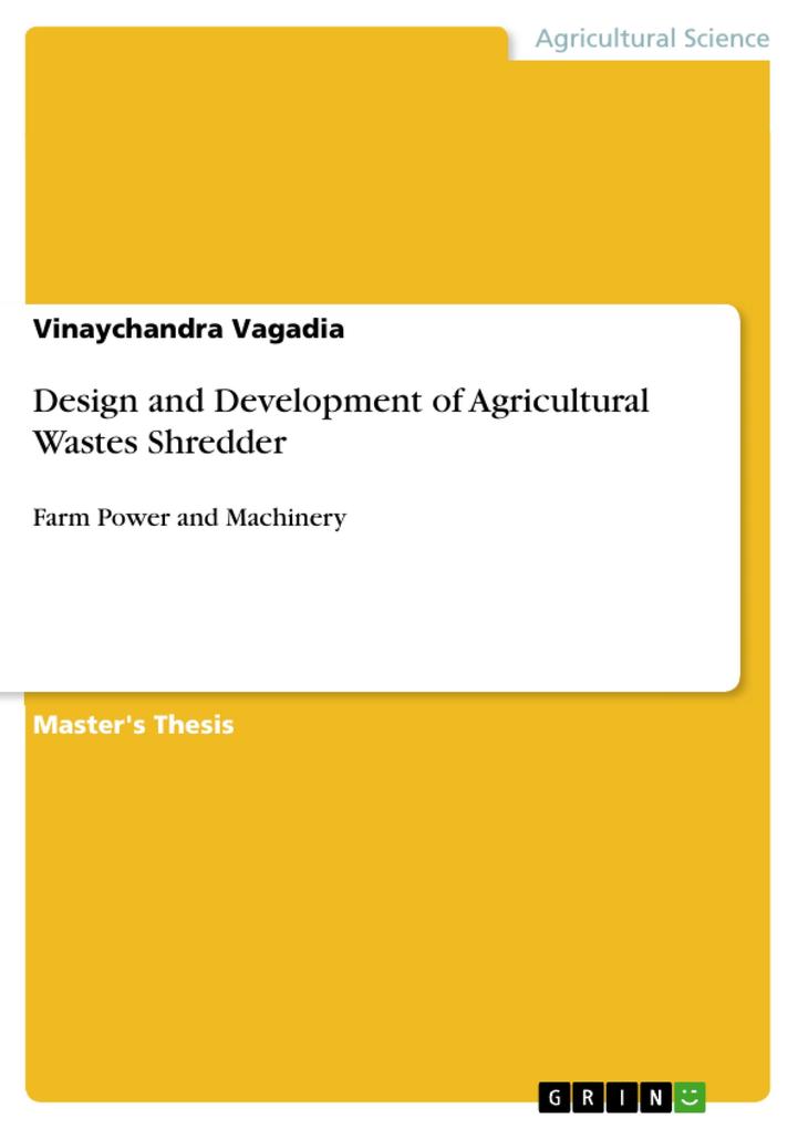  and Development of Agricultural Wastes Shredder