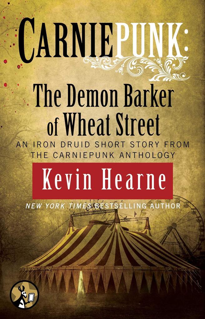 Carniepunk: The Demon Barker of Wheat Street
