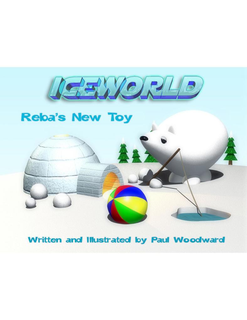 Iceworld: Reba‘s New Toy