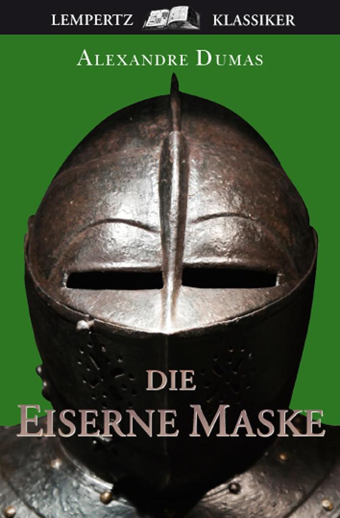 Die Eiserne Maske - Alexandre Dumas
