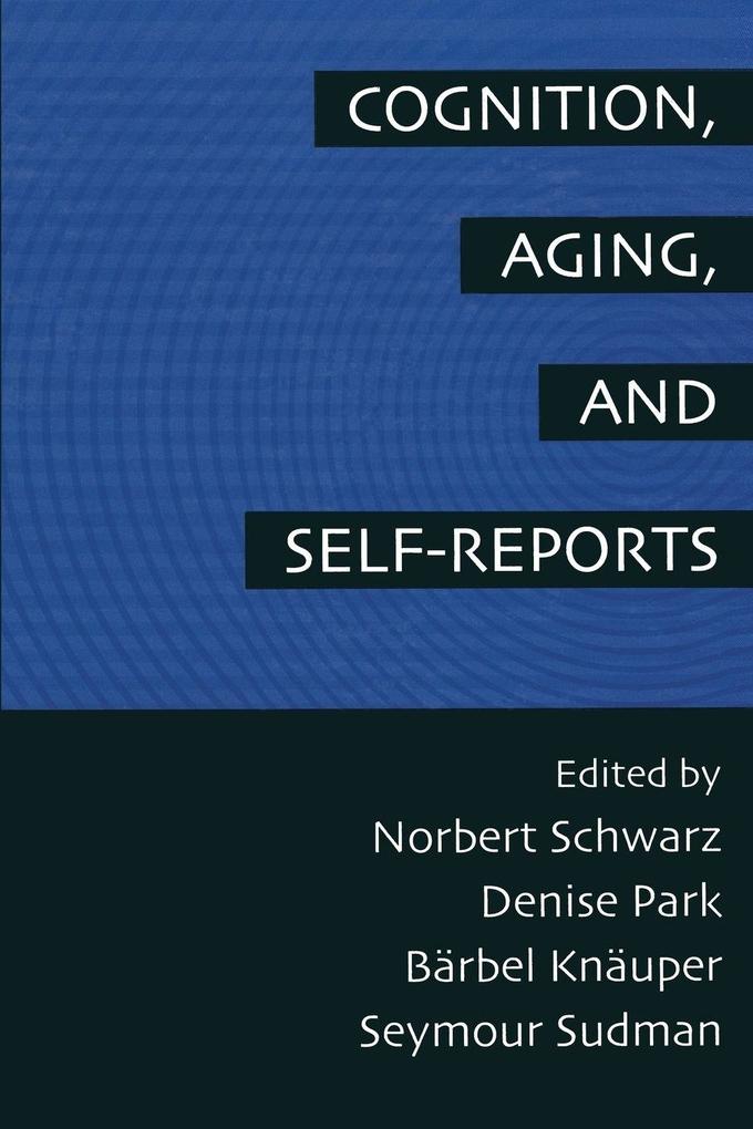 Cognition Aging and Self-Reports