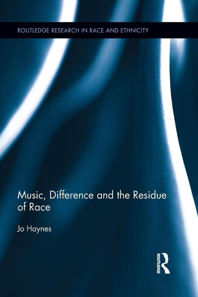 Music Difference and the Residue of Race