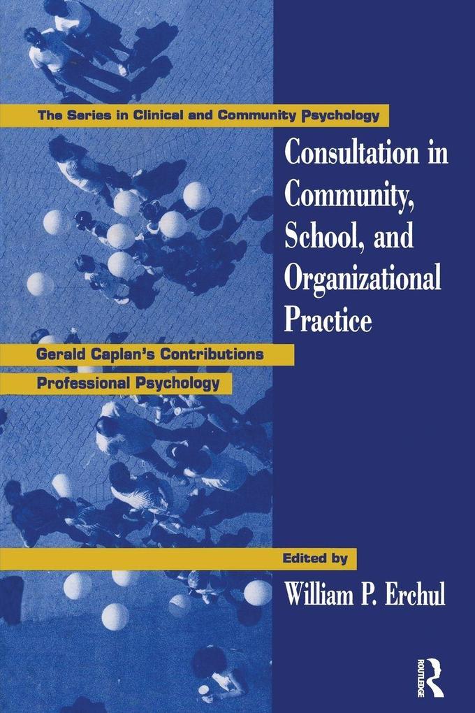 Consultation In Community School And Organizational Practice