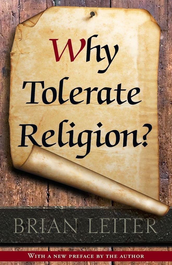 Why Tolerate Religion?