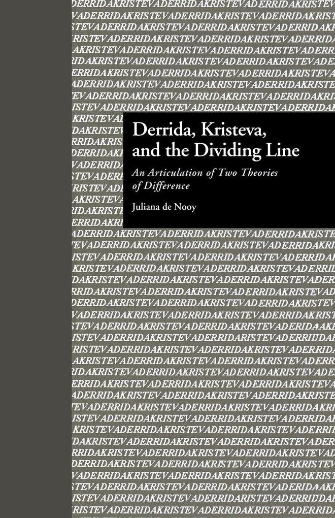 Derrida Kristeva and the Dividing Line