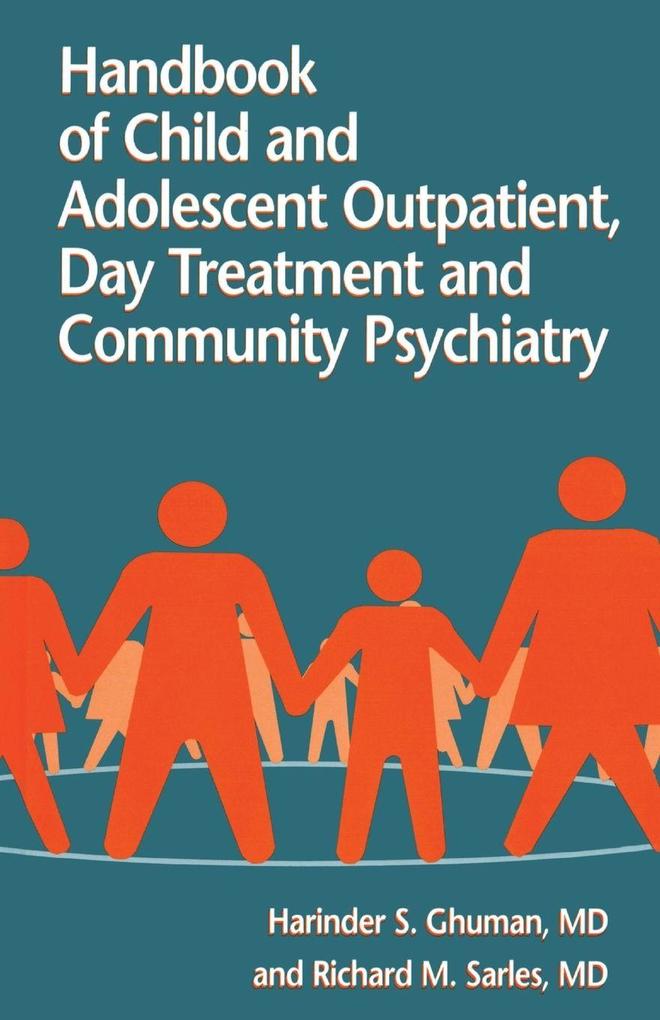 Handbook Of Child And Adolescent Outpatient Day Treatment A
