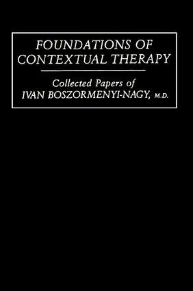 Foundations Of Contextual Therapy