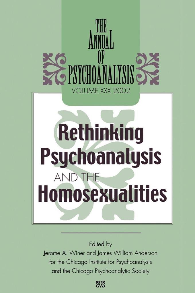 The Annual of Psychoanalysis V. 30